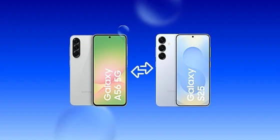  Samsung Galaxy A56 vs. S25: Die Gegenüberstellung
